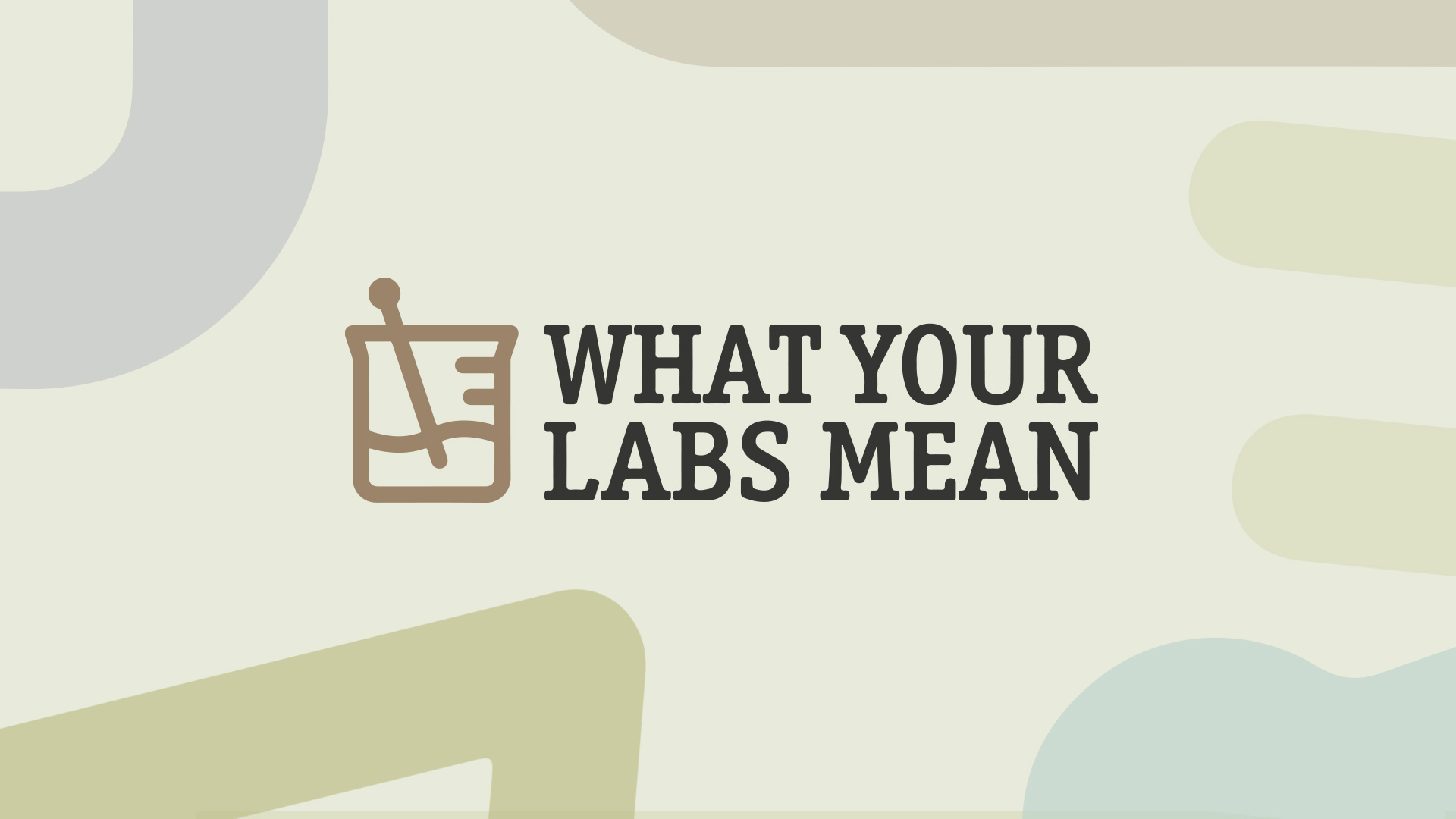 How To Understand Your Lab Results for Better Well-Being